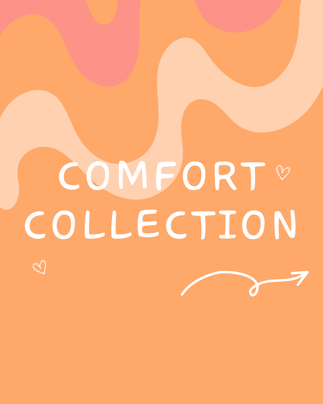 Comfort Collection